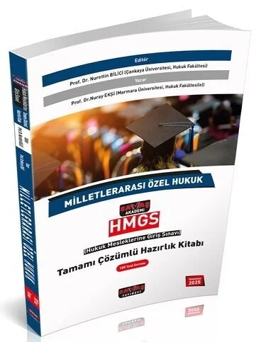 2025 HMGS Milletlerarası Özel Hukuk Hazırlık Kitabı Çözümlü - Nurettin Bilici, Nuray Ekşi Savaş Yayınları