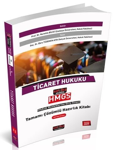 2025 HMGS Ticaret Hukuku Hazırlık Kitabı Çözümlü - Nurettin Bilici, Ebru Tüzemen Atik Savaş Yayınları