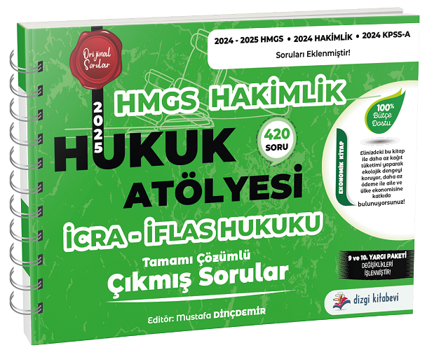 2025 Hukuk Atölyesi HMGS Hakimlik İcra İflas Hukuku Çıkmış Sorular Çözümlü - Mustafa Dinçdemir Dizgi Kitap