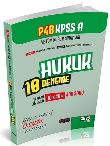 2025 KPSS A Grubu P48 Hukuk 10 Deneme Çözümlü - Tuğrahan Öztürk, Asena Kılıç Savaş Yayınları