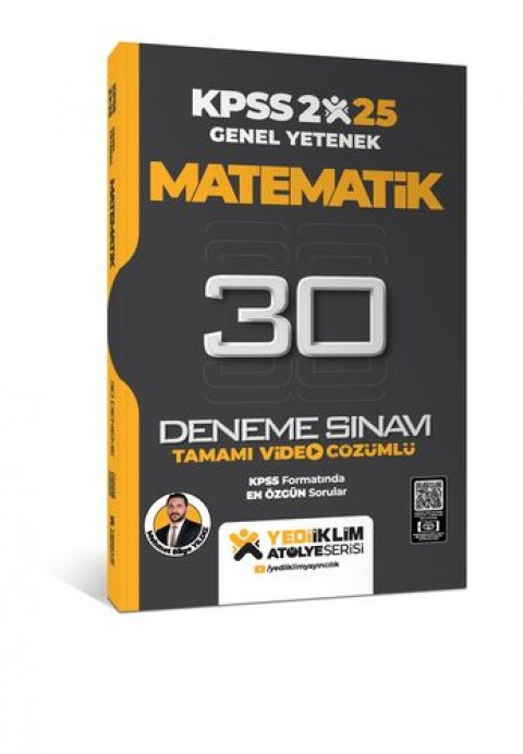 2025 KPSS Genel Yetenek Atölye Serisi Matematik Tamamı Video Çözümlü 30 Deneme Sınavı Yediiklim Yayınları