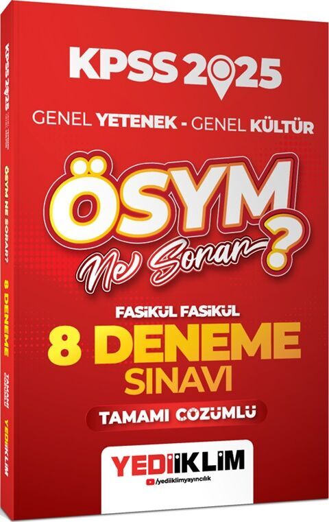 2025 KPSS Genel Yetenek Genel Kültür ÖSYM Ne Sorar Tamamı Çözümlü 8 Fasikül Deneme Sınavı Yediiklim Yayınları