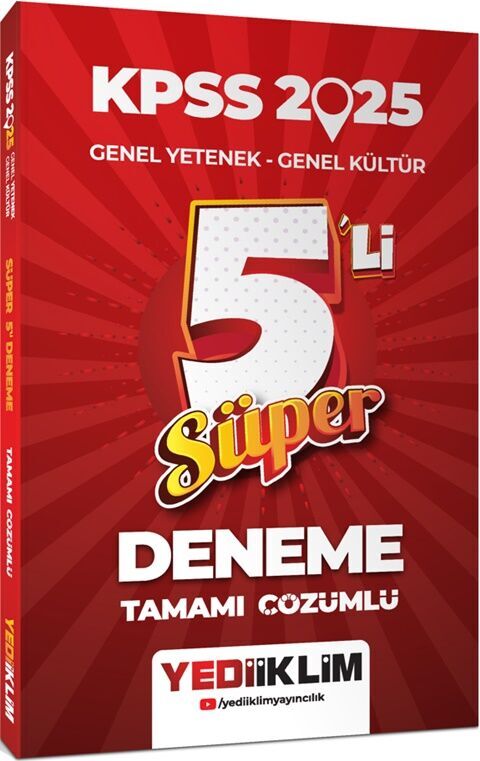 2025 KPSS Genel Yetenek Genel Kültür Tamamı Çözümlü Süper 5 li Deneme Yediiklim Yayınları