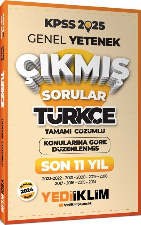 2025 KPSS Genel Yetenek Lisans Türkçe Konularına Göre Tamamı Çözümlü Son 11 Yıl Çıkmış Sorular Yediiklim Yayınları