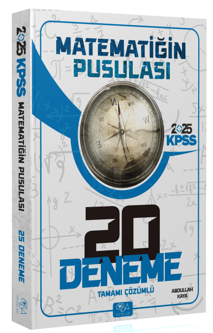 2025 KPSS Matematik Matematiğin Pusulası 20 Deneme Çözümlü CBA Yayınları