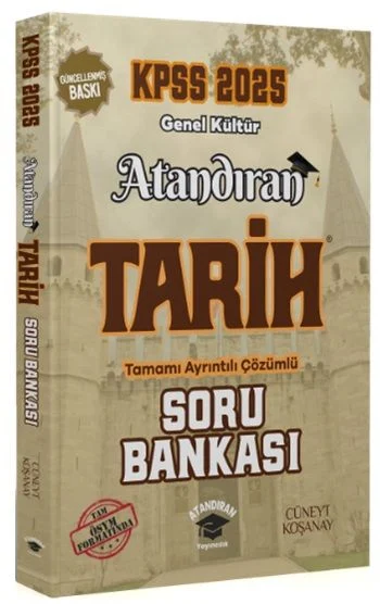2025 KPSS Tarih Soru Bankası Çözümlü - Cüneyt Koşanay Atandıran Yayıncılık