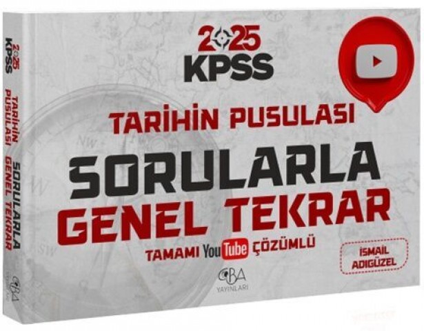 2025 KPSS Tarihin Pusulası Sorularla Genel Tekrar Çözümlü CBA Yayınları