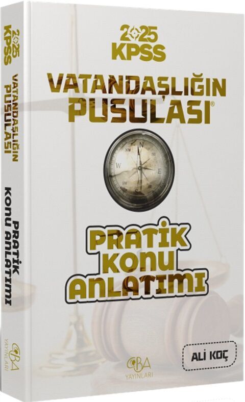 2025 KPSS Vatandaşlık Vatandaşlığın Pusulası Pratik Konu Anlatımı CBA Yayınları