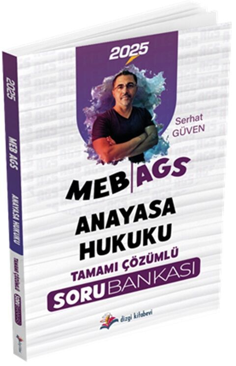 2025 MEB AGS Anayasa Hukuku Tamamı Çözümlü Soru Bankası Dizgi Kitap Yayınları
