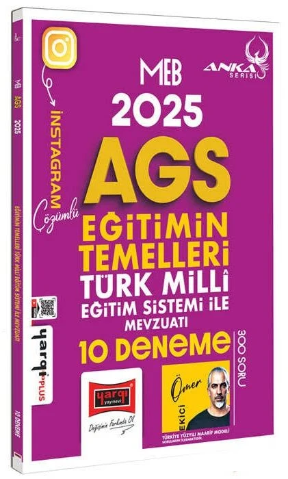 2025 MEB-AGS Eğitimin Temelleri Türk Milli Eğitim Sistemi ile Mevzuatı 10 Deneme Çözümlü Anka Serisi - Ömer Ekici Yargı Yayınları