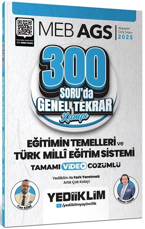 2025 MEB-AGS Eğitimin Temelleri ve Türk Milli Eğitim Sistemi 300 Soruda Genel Tekrar Kampı Çözümlü - Bülent Tanık, Can Köni Yediiklim Yayınları