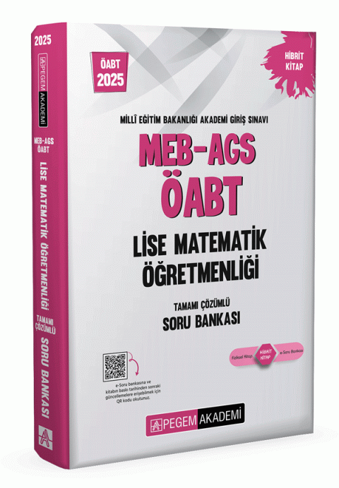 2025 MEB AGS ÖABT Lise Matematik Öğretmenliği Tamamı Çözümlü Soru Bankası Pegem Akademi Yayıncılık