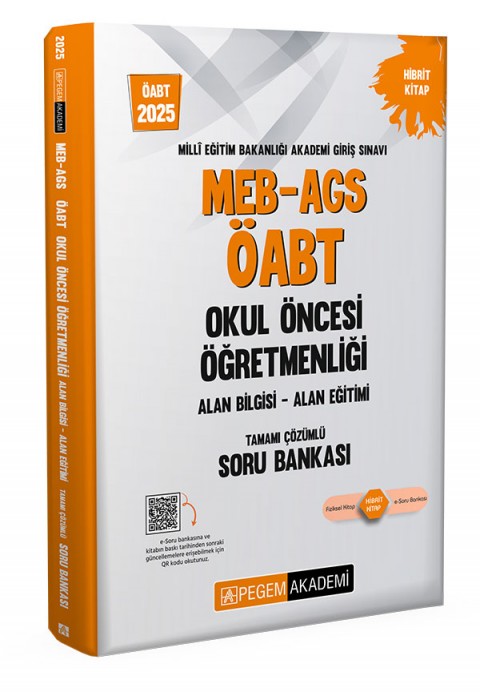 2025 MEB AGS ÖABT Okul Öncesi Öğretmenliği Alan Bilgisi Alan Eğitimi Tamamı Çözümlü Soru Bankası Pegem Akademi Yayıncılık