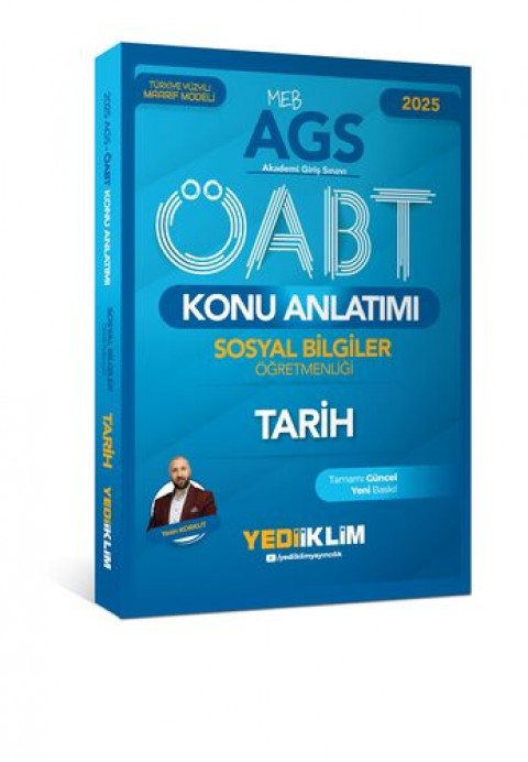 2025 MEB AGS ÖABT Sosyal Bilgiler Öğretmenliği Tarih Konu Anlatımı Yediiklim Yayınları