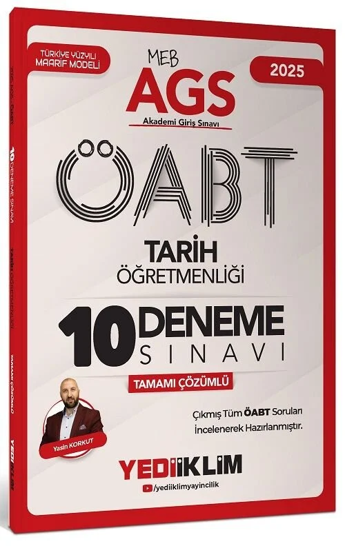 2025 MEB AGS ÖABT Tarih Öğretmenliği Tamamı Çözümlü 10 Deneme Sınavı Yediiklim Yayınları