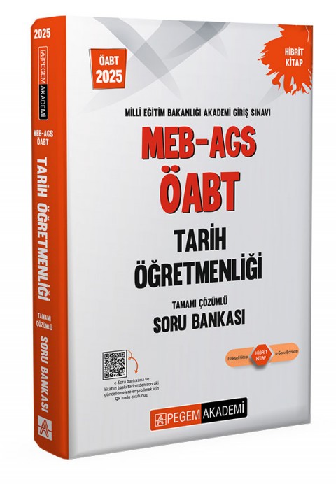 2025 MEB-AGS-ÖABT Tarih Öğretmenliği Tamamı Çözümlü Soru Bankası Pegem Akademi Yayıncılık