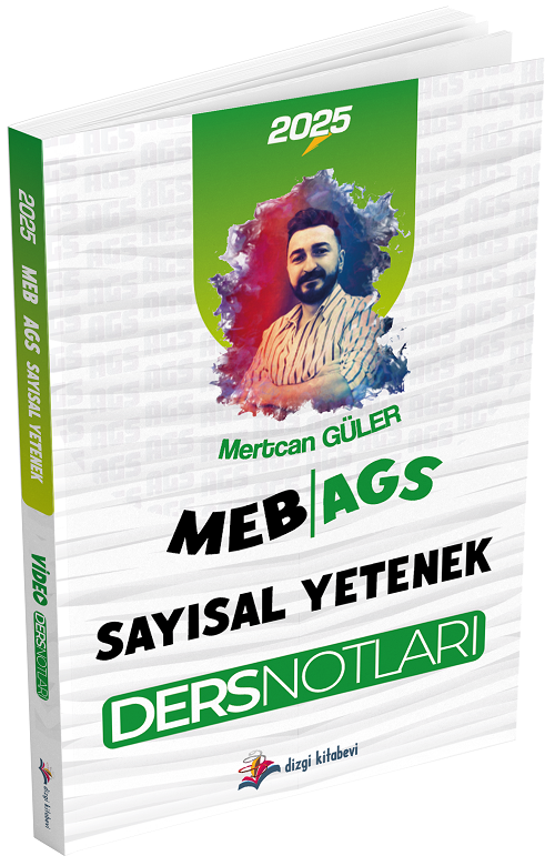 2025 MEB-AGS Sayısal Yetenek Ders Notları - Mertcan Güler Dizgi Kitap