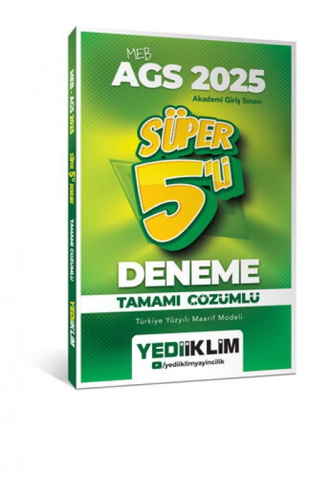 2025 MEB AGS Tamamı Çözümlü Süper 5'li Deneme Yediiklim Yayınları