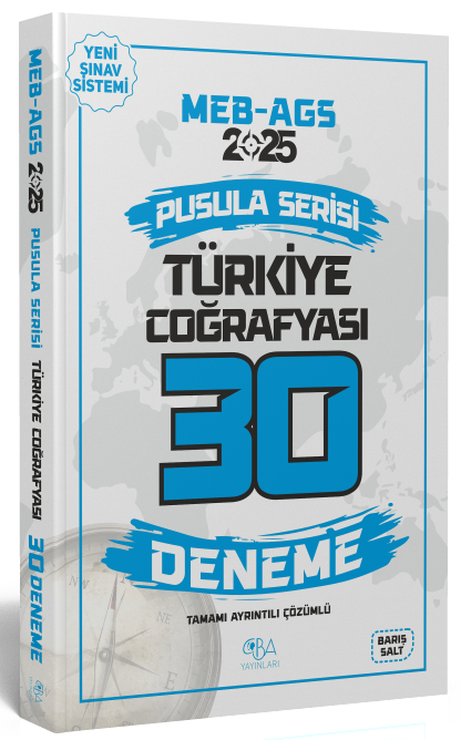 2025 MEB-AGS Türkiye Coğrafyası 30 Deneme Çözümlü Pusula Serisi - Barış Salt CBA Yayınları