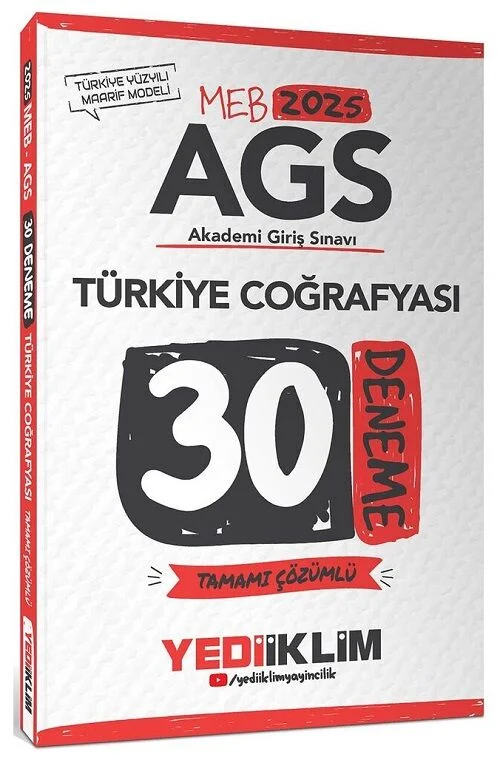 2025 MEB-AGS Türkiye Coğrafyası 30 Deneme Çözümlü Yediiklim Yayınları