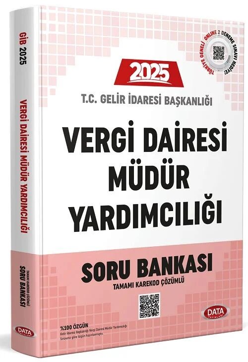 2025 Maliye Bakanlığı Gelir İdaresi Başkanlığı Vergi Dairesi Müdür Yardımcılığı Soru Bankası Çözümlü Data Yayınları