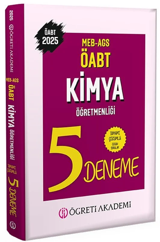 2025 ÖABT MEB-AGS Kimya Öğretmenliği 5 Deneme Çözümlü Öğreti Akademi Yayınları