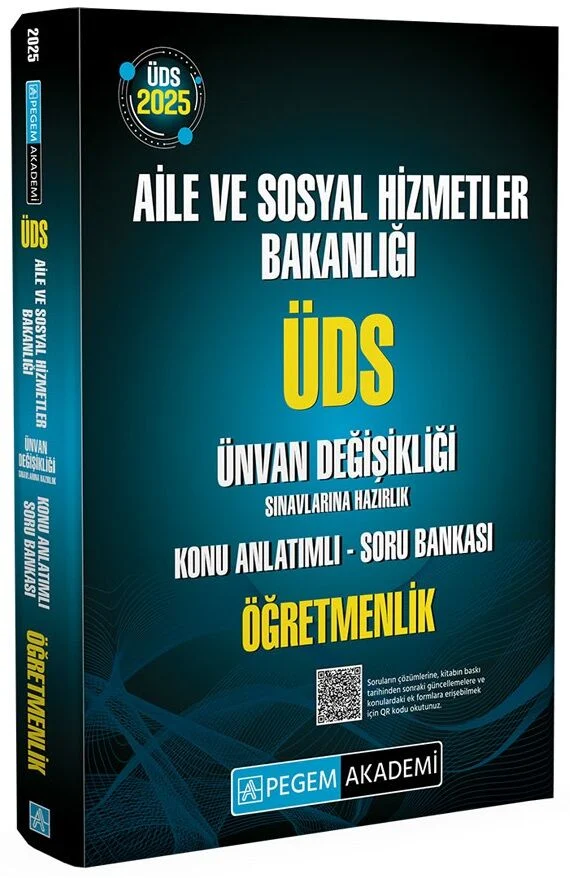 2025 ÜDS GYS Aile ve Sosyal Hizmetler Bakanlığı Öğretmenlik Konu Anlatımlı Soru Bankası Ünvan Değişikliği Görevde Yükselme Pegem Akademi Yayınları