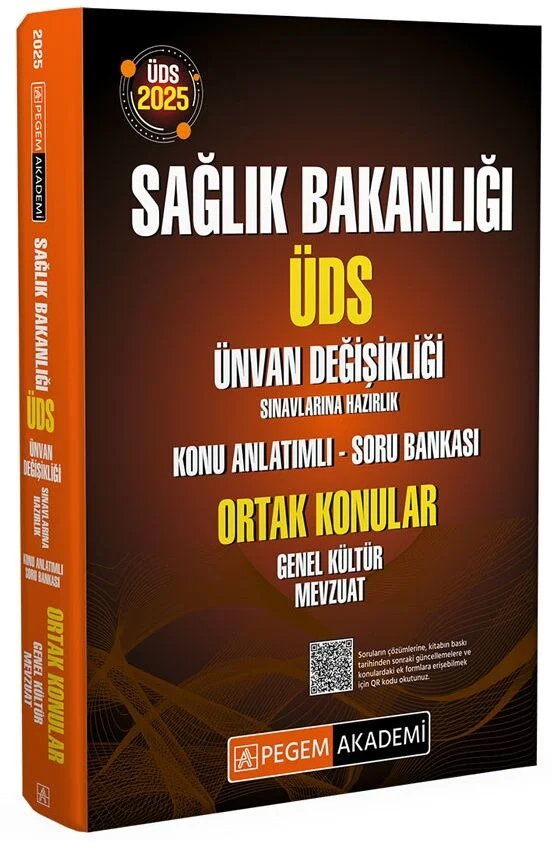 2025 ÜDS Sağlık Bakanlığı Ortak Konular Genel Kültür Mevzuat Konu Anlatımlı Soru Bankası Ünvan Değişikliği Pegem Akademi Yayınları