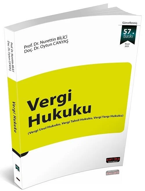 2025 Vergi Hukuku 57. Baskı - Nurettin Bilici Savaş Yayınları