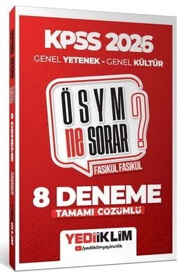2026 KPSS Genel Yetenek Genel Kültür ÖSYM Ne Sorar Fasikül 8 Deneme Çözümlü Yediiklim Yayınları