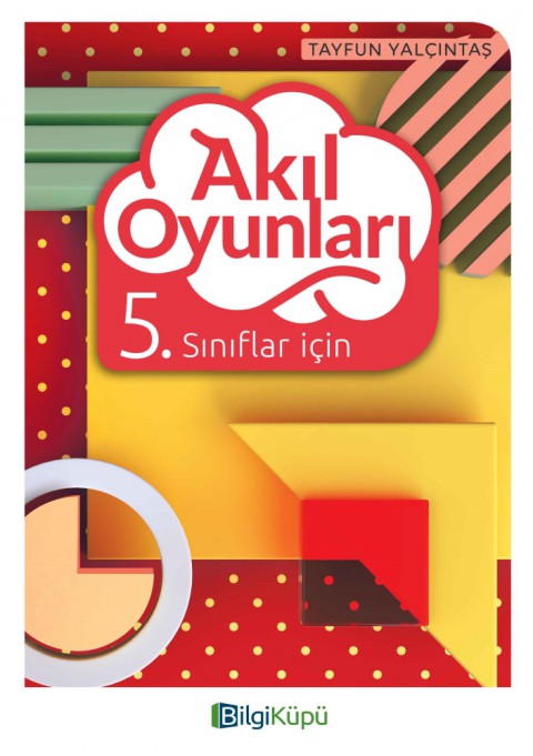 5. Sınıflar İçin Akıl Oyunları Bilgi Küpü Yayınları