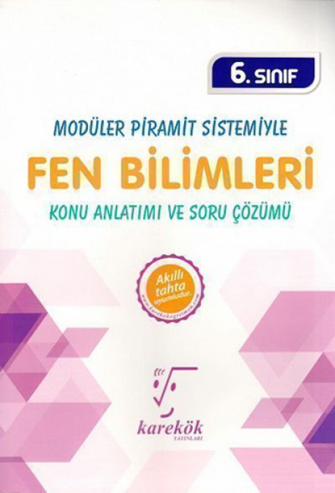 6. Sınıf Modüler Piramit Sistemiyle Fen Bilimleri Konu Anlatımı ve Soru Çözümü Karekök Yayınları