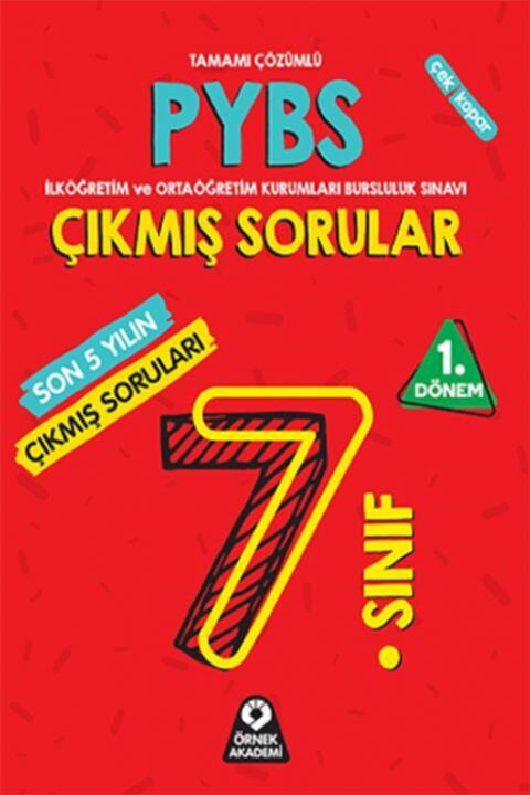 7. Sınıf PYBS Parasız Yatılılık ve Bursluluk Sınavı 1. Dönem Son 5 Yılın Çıkmış Soruları Örnek Akademi Yayınları