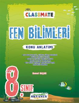 8. Sınıf Classmate Fen Bilimleri Konu Anlatımı Okyanus Yayınları
