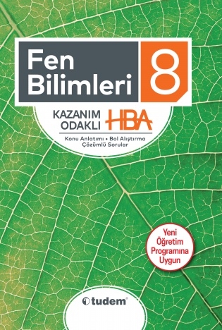 8. Sınıf Fen Bilimleri Kazanım Odaklı HBA Tudem Yayınları