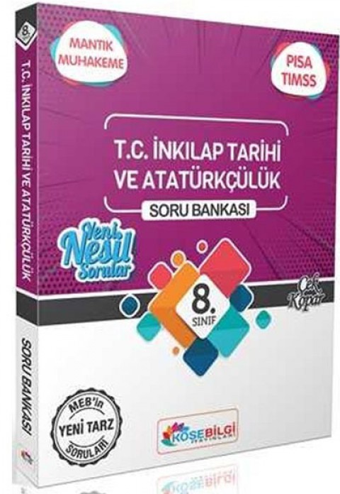 8. Sınıf T.C. İnkılap Tarihi ve Atatürkçülük Özet Bilgili Soru Bankası KöşeBilgi Yayınları