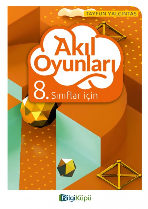 8. Sınıflar için Akıl Oyunları Bilgi Küpü Yayınları