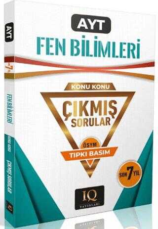 AYT Fen Bilimleri Konu Konu Çıkmış Sorular IQ Yayınları