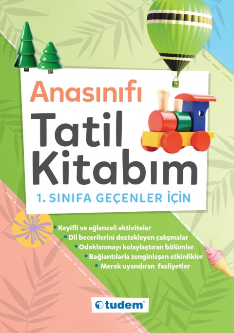 Anasınıfı Tatil Kitabım 1.Sınıfa Geçenler İçin Tudem Eğitim