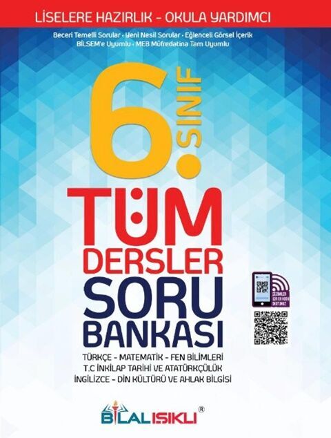Bilal Işıklı 6. Sınıf Tüm Dersler Soru Bankası Bilal Işıklı Yayınları