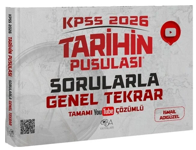 CBA 2026 KPSS Tarihin Pusulası Sorularla Genel Tekrar Çözümlü - İsmail Adıgüzel CBA Yayınları