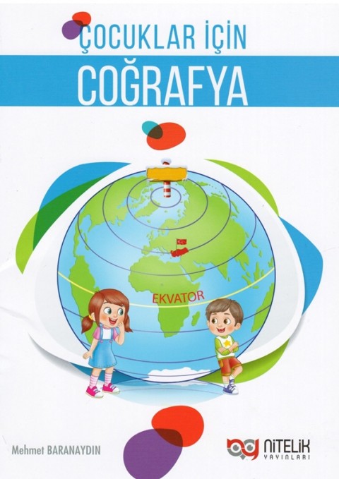 Çocuklar İçin Coğrafya Nitelik Yayınları