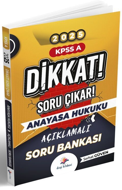 Dikkat KPSS A Anayasa Hukuku Açıklamalı Soru Bankası Dizgi Kitap Yayınları