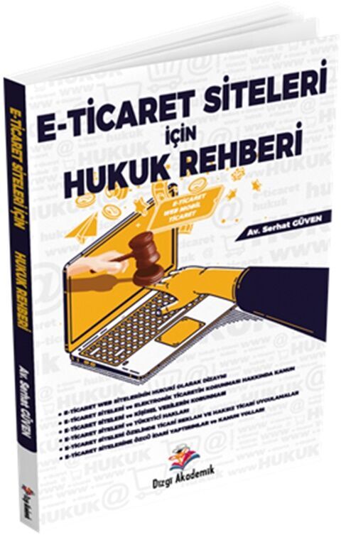 E Ticaret Siteleri İçin Hukuk Rehberi Dizgi Kitap Yayınları