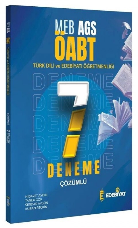 Edebiyat TV ÖABT MEB-AGS Türk Dili Edebiyatı Öğretmenliği 7 Deneme Çözümlü - Hidayet Aydın Edebiyat TV Yayınlar