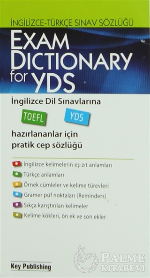 Exam Dictionary For YDS (İngilizce - Türkçe Sınav Sözlüğü) Key Publishing