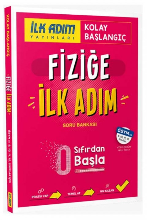 Fiziğe İlk Adım Sıfırdan Kolay Başlangıç Kitabı İlk Adım Yayınları