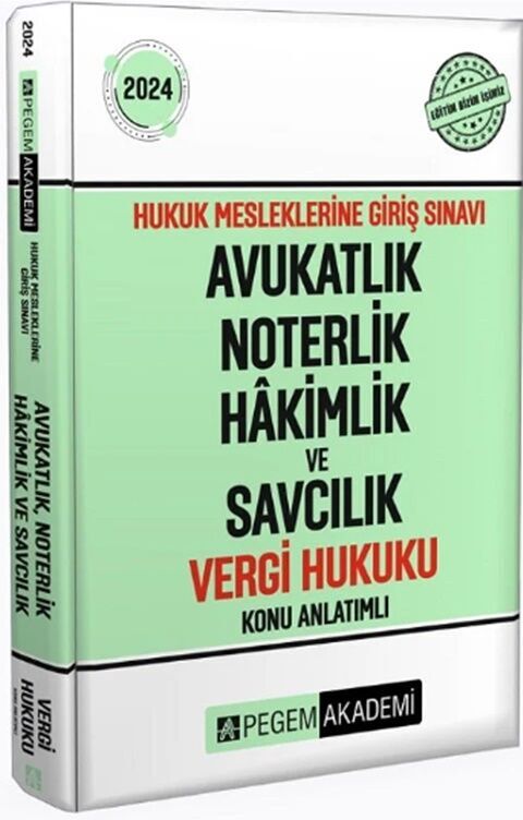 HMGS Avukatlık Noterlik Hakimlik ve Savcılık Vergi Hukuku Konu Anlatımlı Pegem Akademi Yayıncılık
