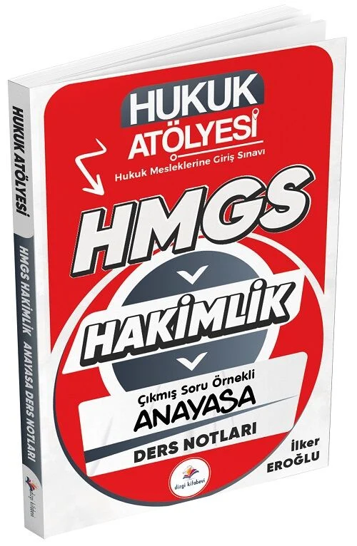 HMGS Hakimlik Anayasa Hukuku Hukuk Atölyesi Ders Notları - İlker Eroğlu Dizgi Kitap