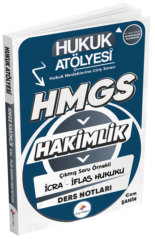 Hukuk Atölyesi HMGS Hakimlik İcra İflas Hukuku Ders Notları - Cem Şahin Dizgi Kitap